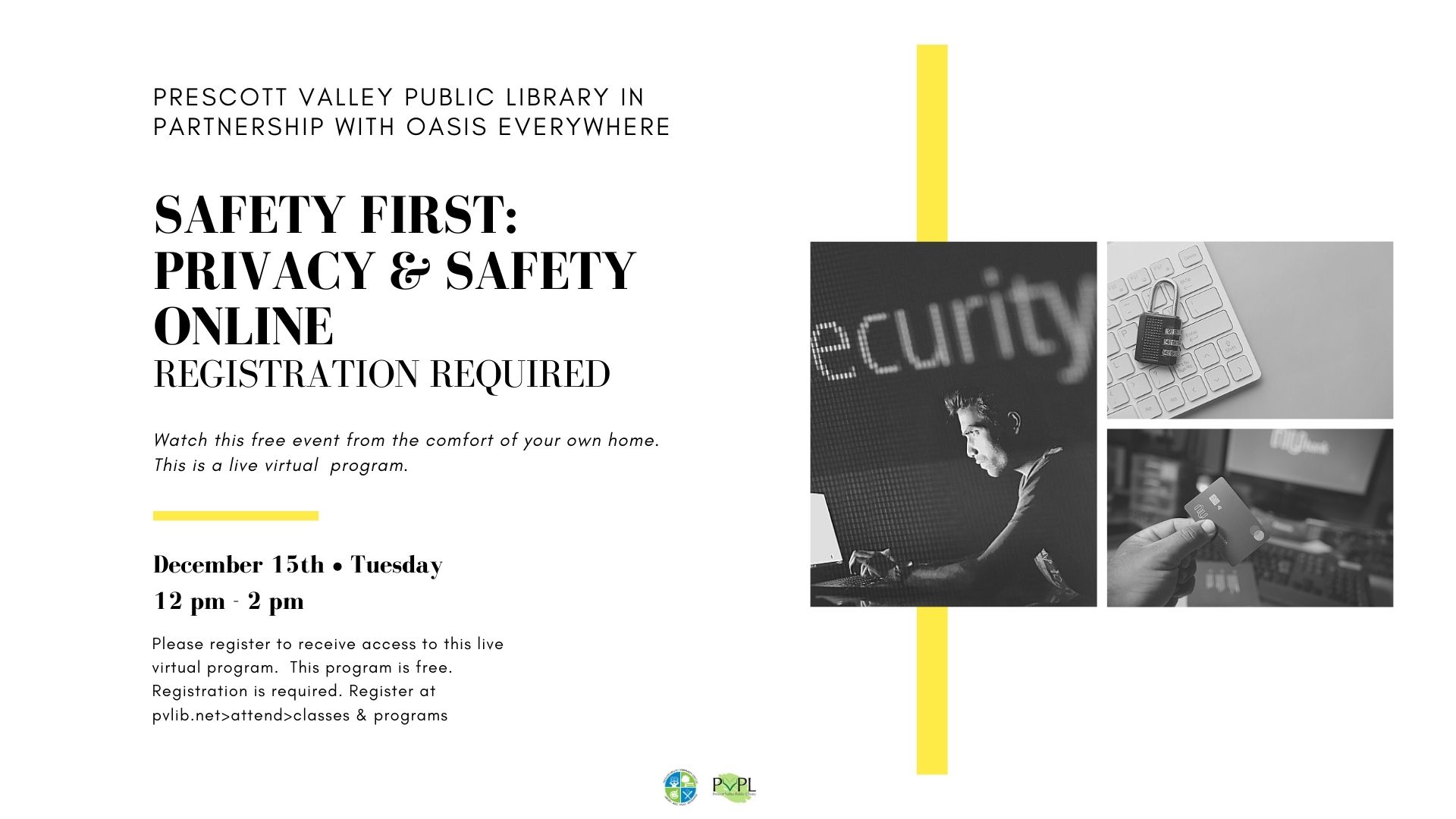 Prescott Valley Public Library – New Event - Safety First: Privacy & Safety Online – Registration Required