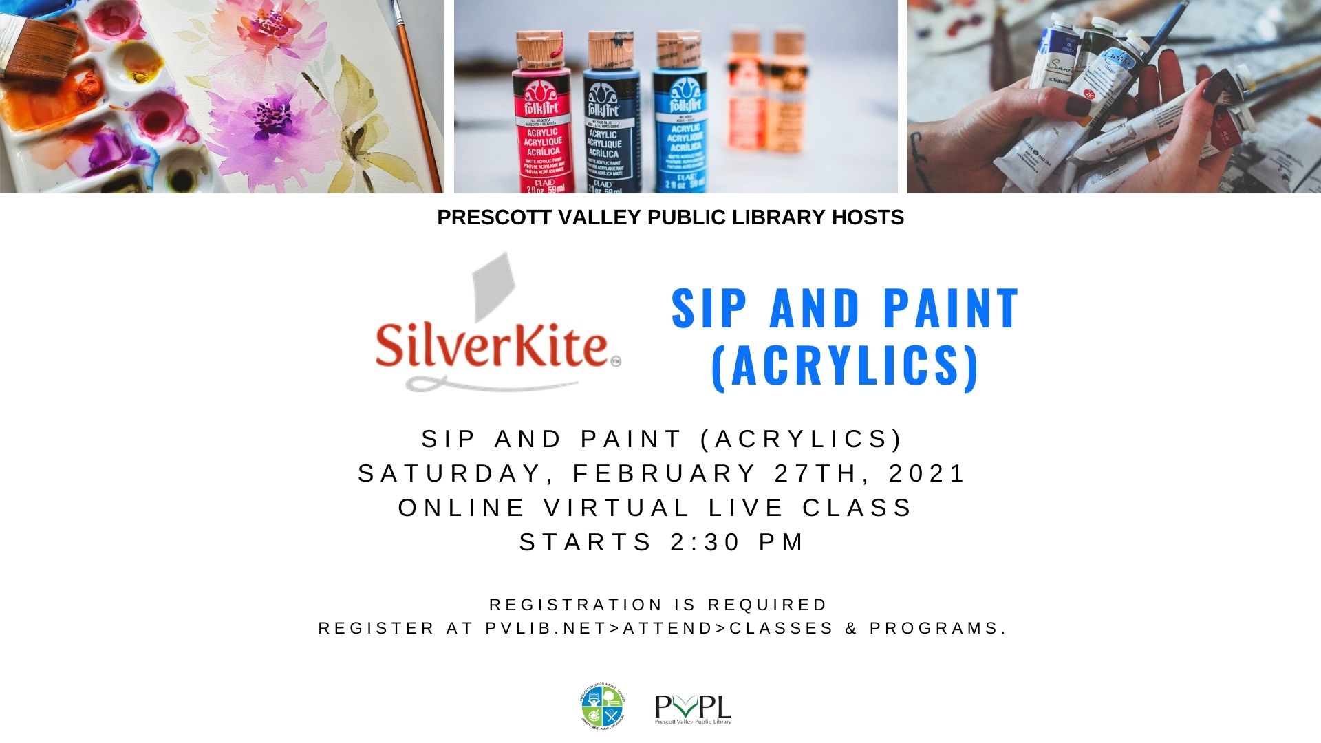 SilverKite Community Arts Class ‘Sip and Paint (Acrylics)’ – Registration Required – Virtual Online Live Class