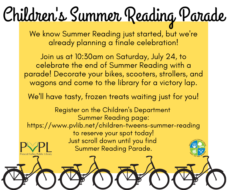 Join us at 10:30am on Saturday, July 24, to celebrate the end of Summer Reading with a parade! Decorate your bikes, scooters, strollers, and wagons and come to the library for a victory lap. We'll have tasty, frozen treats waiting just for you.