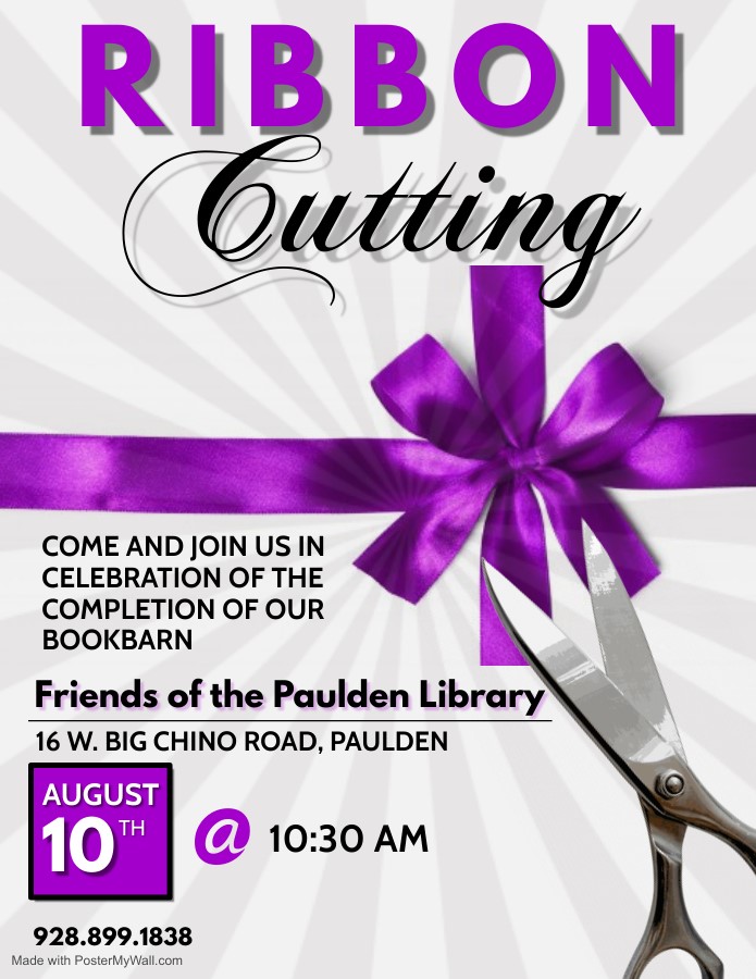 Friends of the Paulden Library Ribbon Cutting, Tuesday August 10th at 10:30am at the Paulden Library