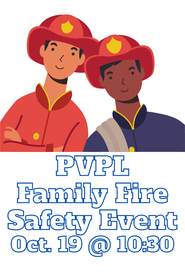 Join us at 10:30am on Oct. 19 for a Family Fire Safety Event!
