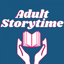 Adult Storytime