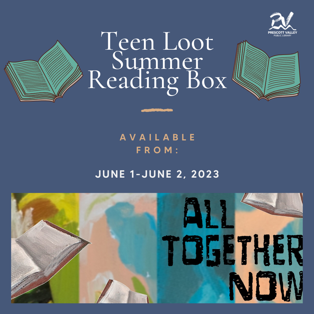 Poster of Teen Loot Box with Summer Reading Theme words: All Together Now