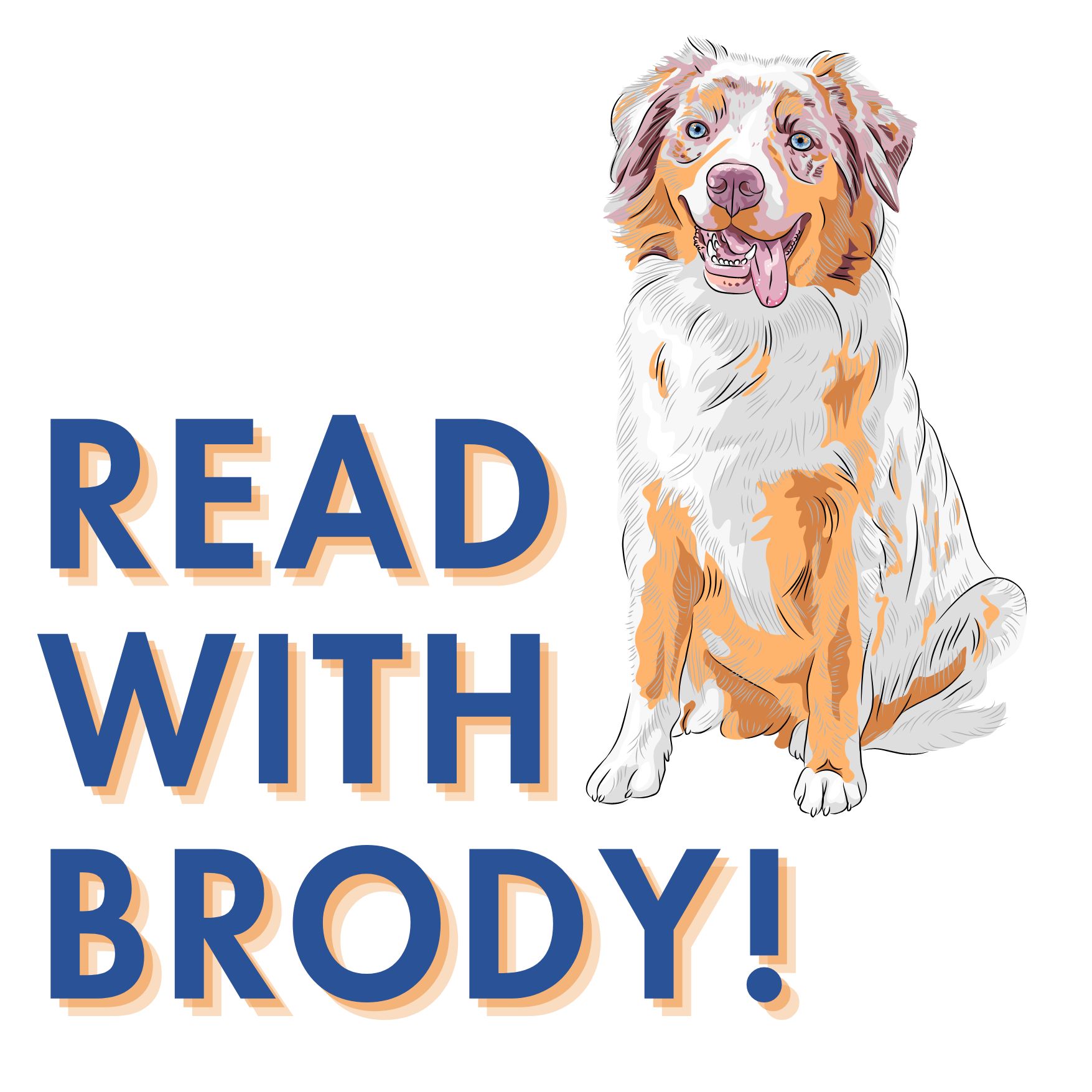 Graphic image of an Australian Shepherd and the words Read With Brody!