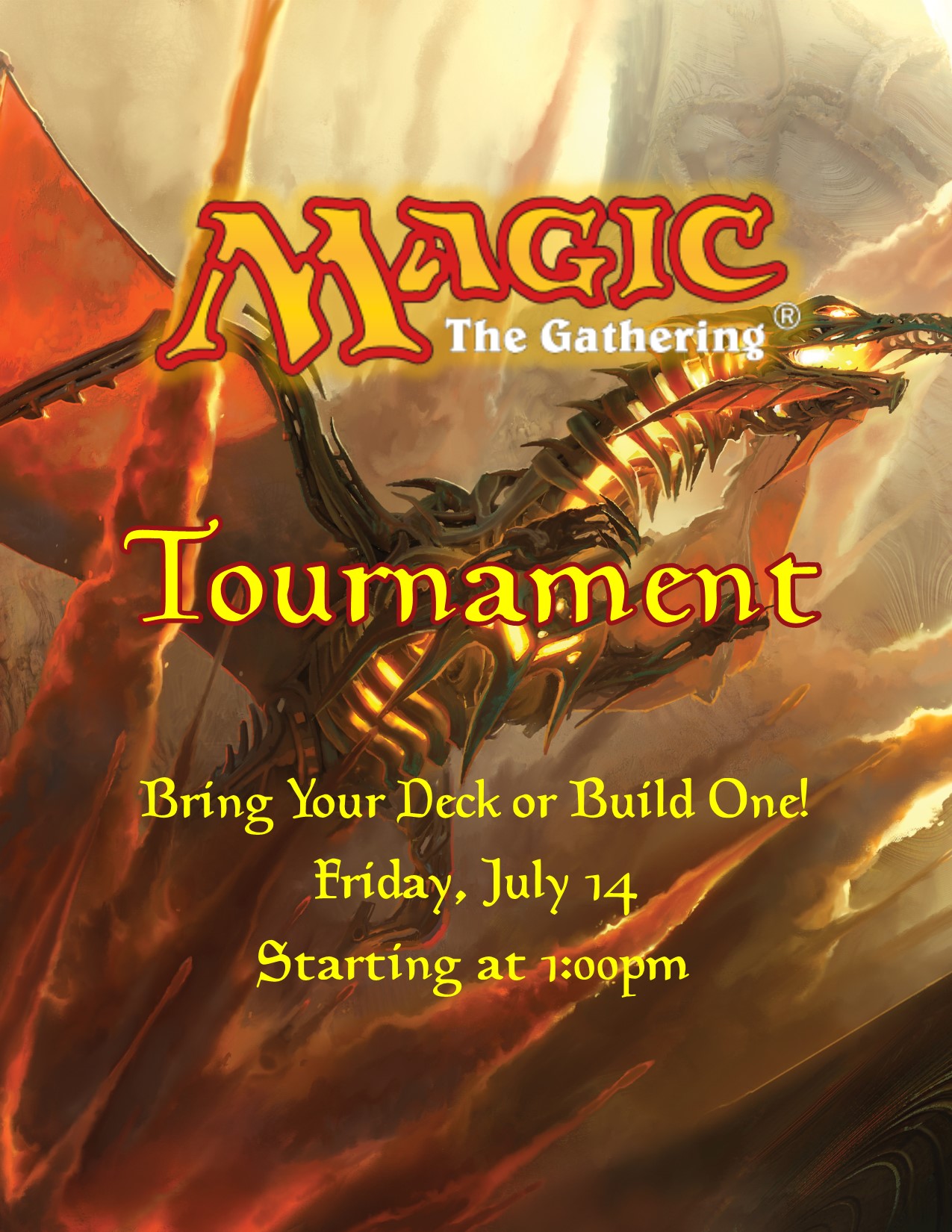 Dragon background with the words Magic the Gathering Tournament, Bring Your Deck or Build One, Friday July 14, Starting at 1:00pm