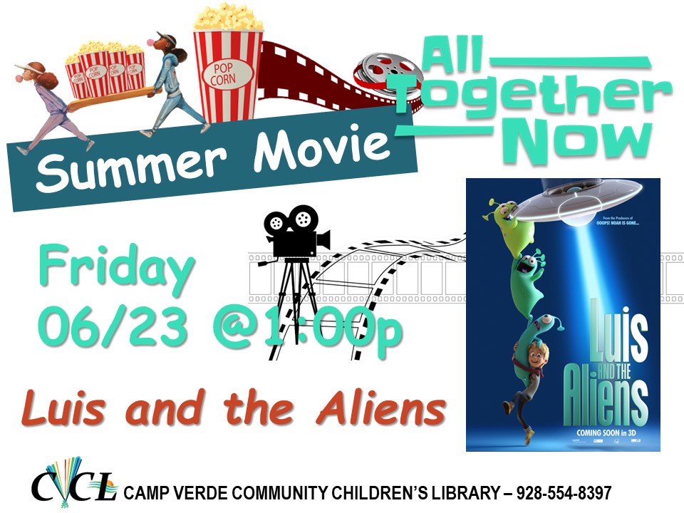 Summer Movie Series - Luis and the Aliens