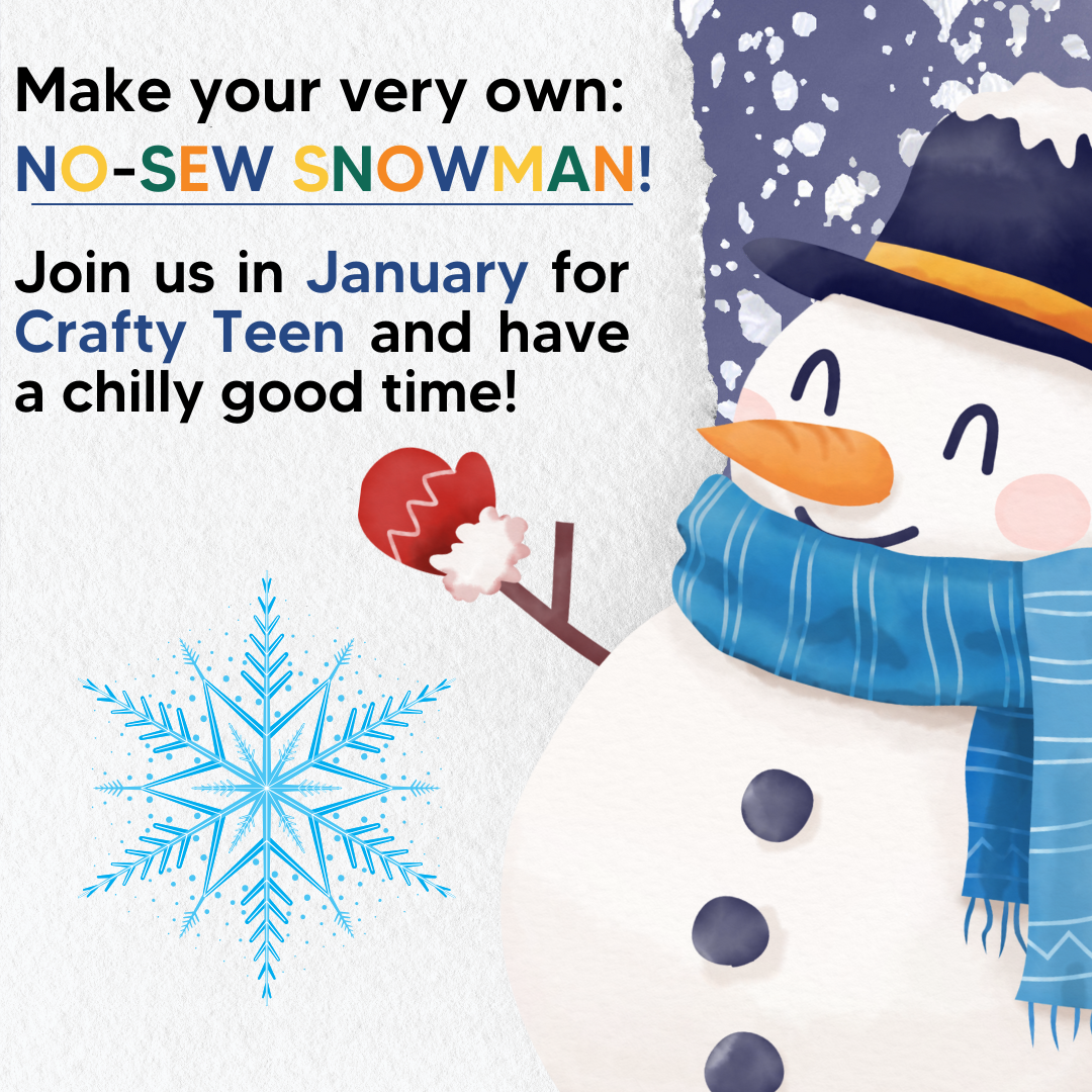 Crafty Teen Poster with clip art a snowman and a snowflake