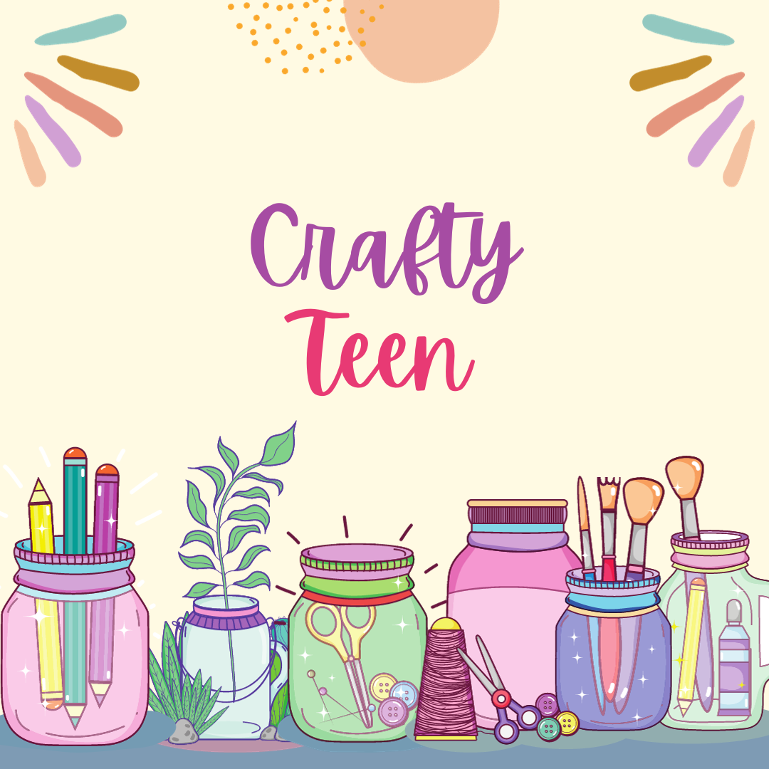 Clip art of various crafting tools with words: "Crafty Teen"
