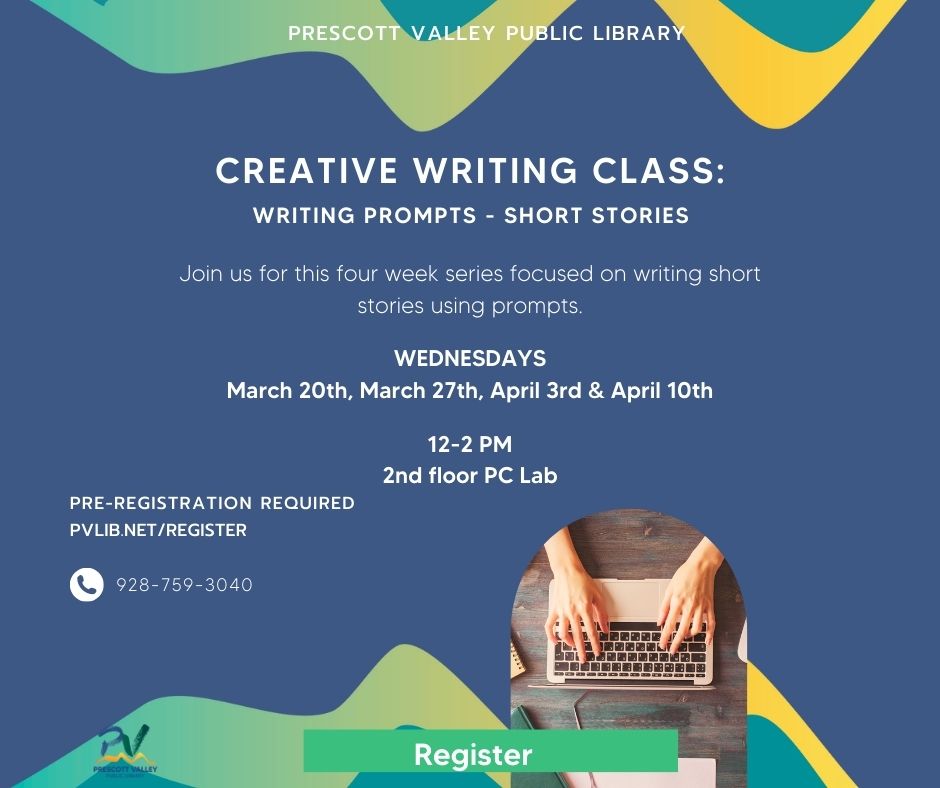 creative writing class starts March 20, 2024 more info call 928-759-3040