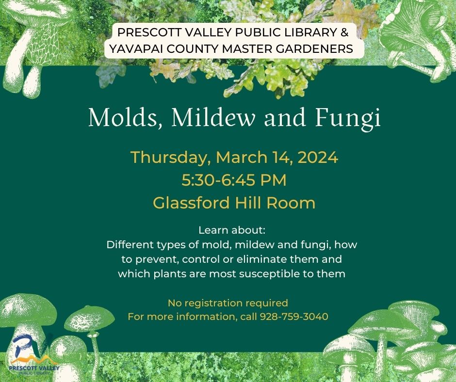 Master Gardener March 14th, 2024 Molds, Mildew and Fungi