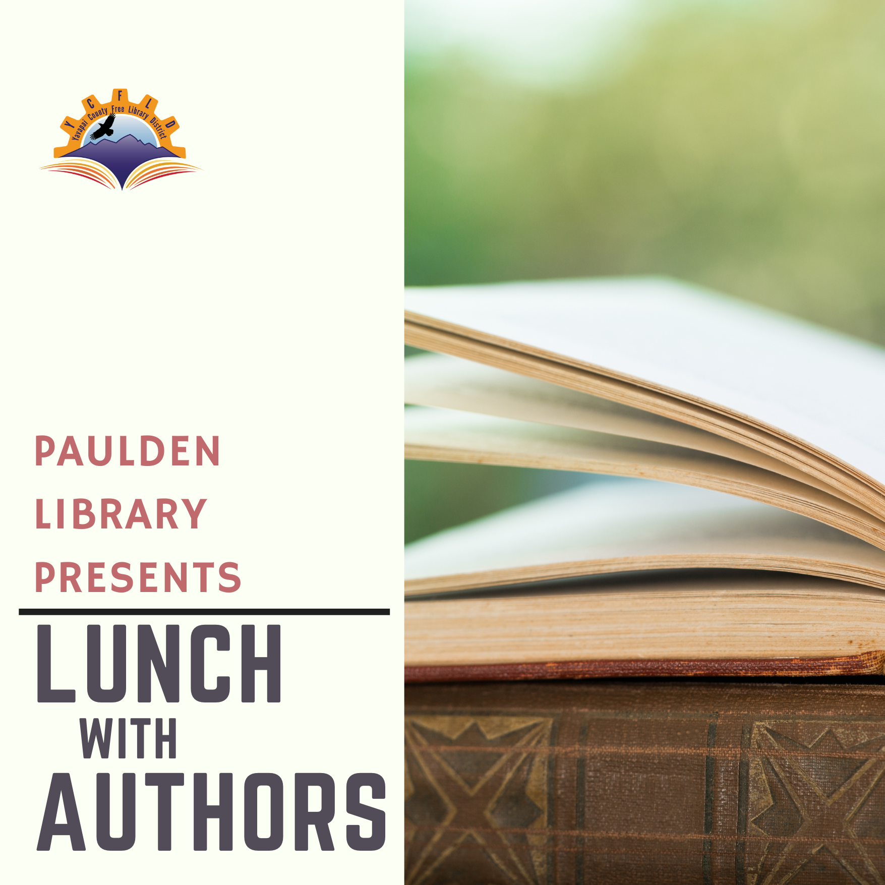 Two books on a green background, words on a white background that say, "Paulden Library Presents Lunch with Authors"