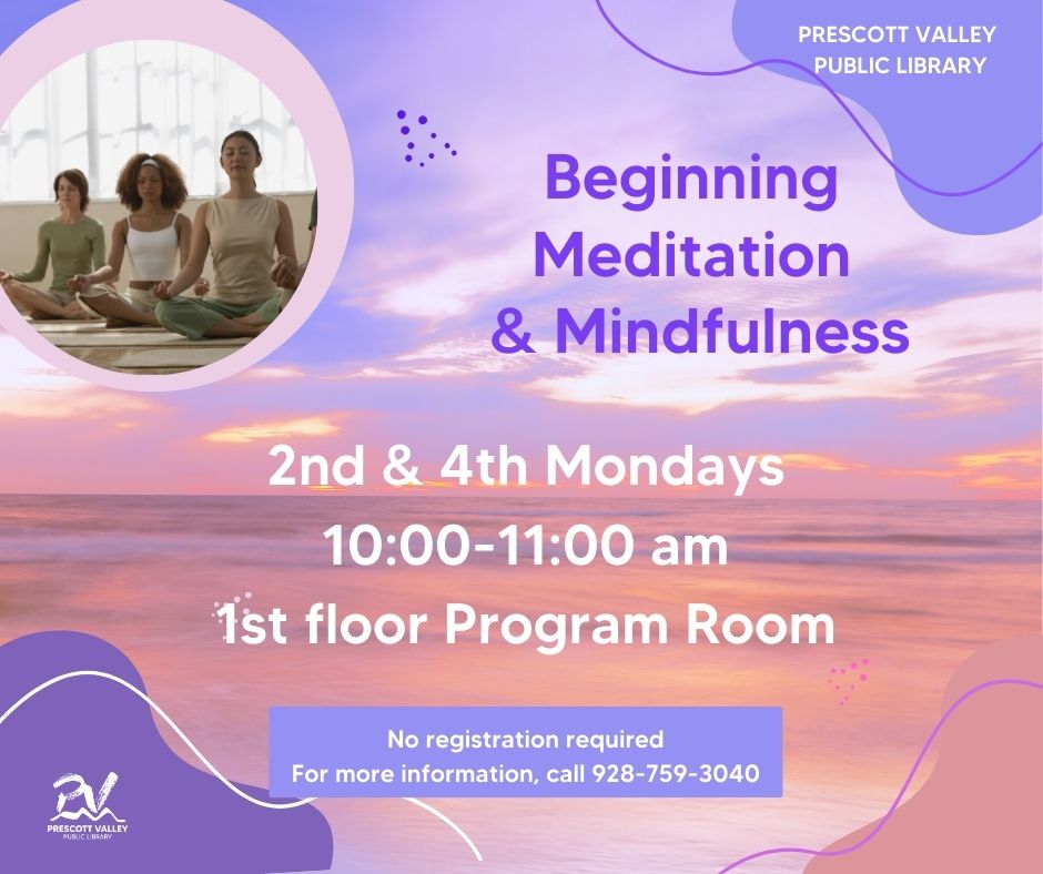 Beginning Meditation and Mindfulness, In-person program | Yavapai ...