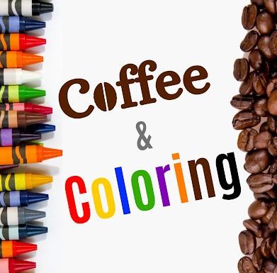 Crayons and coffee beans with text reading "Coffee and Coloring"