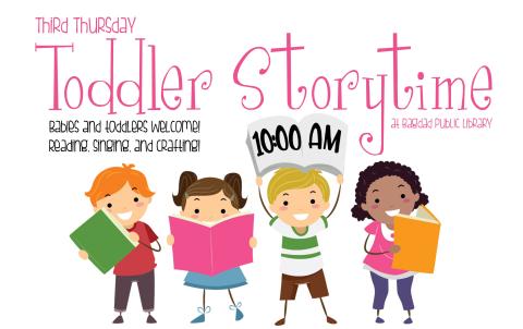 Toddler Storytime 10am (Third Thursday of each month) 