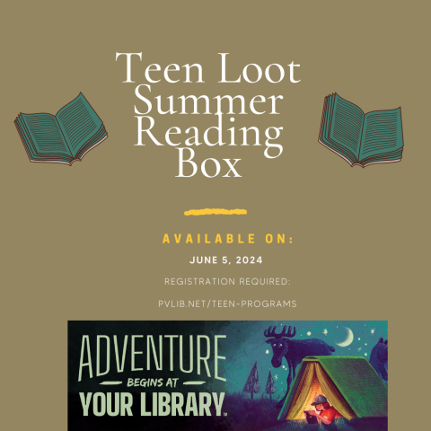 Poster of Teen Loot Box with Summer Reading Theme words: Adventures Begins at Your Library