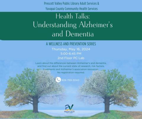 Health Talks: Alzheimers May 16th, 2024