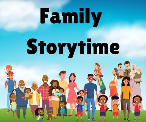 multicultural and multigenerational families on a background of sky and grass with the words family Storytime above them