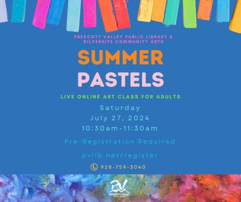 Silverkite Art Classes, Summer Pastels, July 27th, 2024