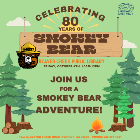 Smokey Bear Celebrating 80 years October 4th Beaver Creek Library