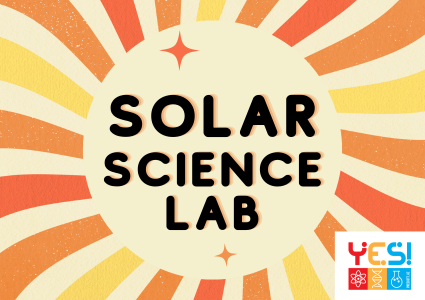 Summer STEAM Lab: Solar Science