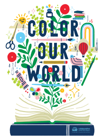 blue text says color our wolrd on a background of colorful art tools