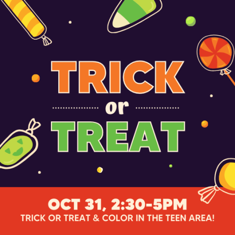 Says, "Trick or Treat" with clip art of candies.