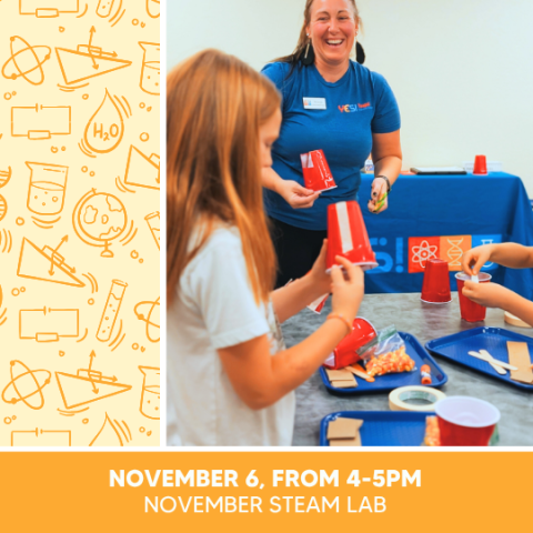 group of children working on a science project in a classroom Text says November 6, 2025 4-5pm November STEAM lab