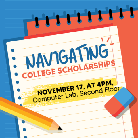 Navigating College Scholarships poster with clip art of notebooks, an eraser, and a pencil.