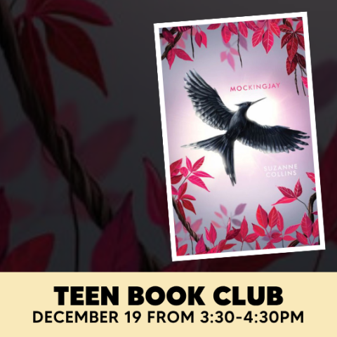 Teen Book Club with image of Mockingjay book cover.