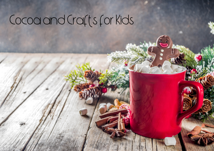 Cocoa and Crafts for Kids