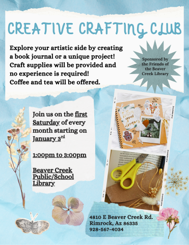 Creative Crafting Club - Explore your artistic side by creating a book journal or a unique project! Join us on the first Saturday of every month starting on January 3rd.