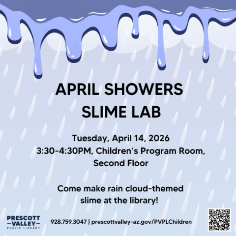 Blue slime drip on rain drop blue background. Text reads April Showers slime lab. Tuesday, April 14, 2026 3:30-4:30PM, Children’s Program Room, Second Floor