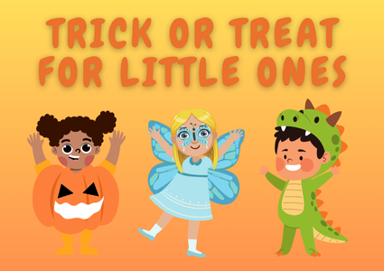 Trick or Treat for Little Ones
