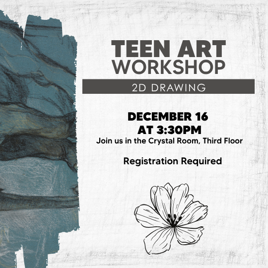 Teen Art Workshop: 2D Drawing poster with clip art of a pencil flower drawing.