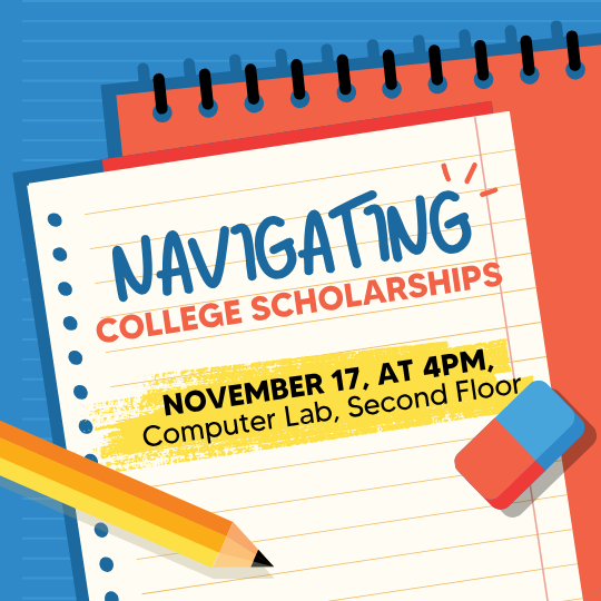 Navigating College Scholarships poster with clip art of notebooks, an eraser, and a pencil.