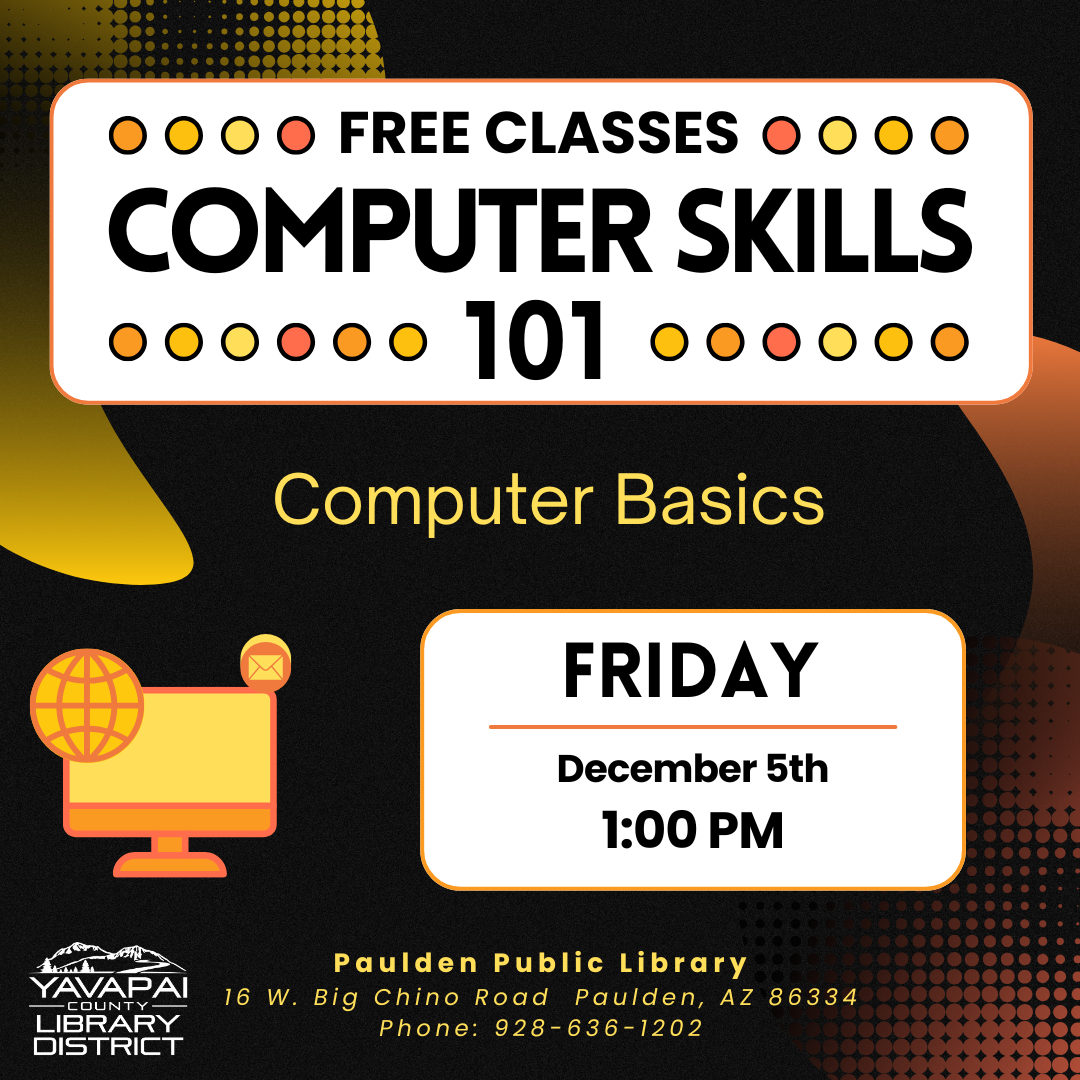 Free Classes, Computer Skills 101, Friday December 5th 1:00pm