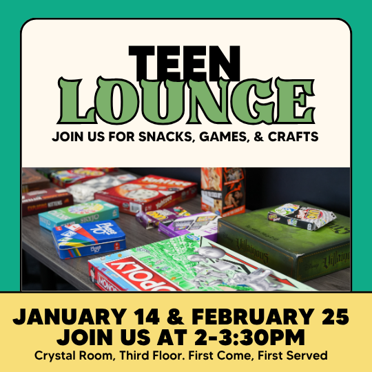 Teen Lounge Poster with photo of board games.