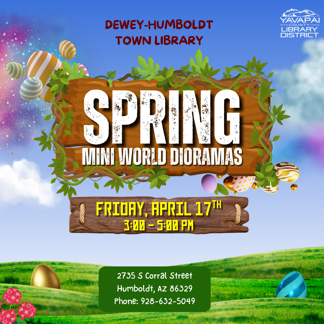 Make a Mini Spring Diorama at The Dewey-Humboldt Town Library